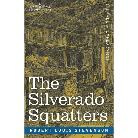 The Silverado Squatters (Paperback)