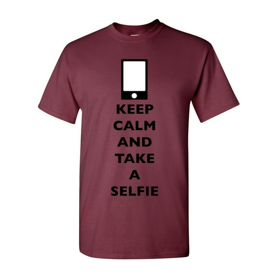 Keep Calm And Take A Selfie Phone Camera Picture Funny DT Adult T-Shirt Tee
