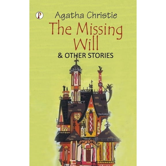 The Missing Will and Other Stories, (Paperback)