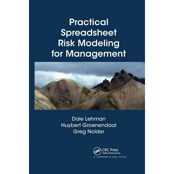 Practical Spreadsheet Risk Modeling for Management, (Paperback)