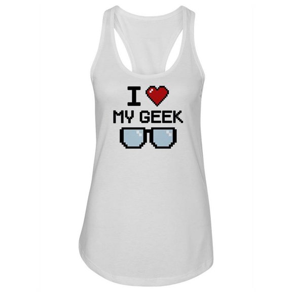 I Love My Geek Glasses Racerback Tank Women -Image by Shutterstock, Female Small
