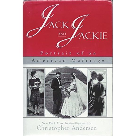 Pre-Owned Jack and Jackie: Portrait of an American Marriage (Hardcover) 0688147607 9780688147600