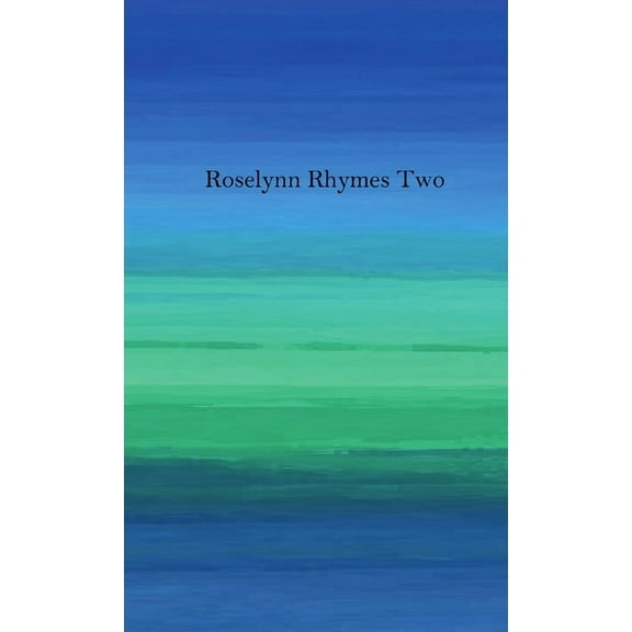 Roselynn Rhymes Two, (Paperback)