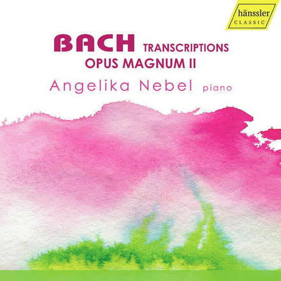 Bach,J.S. / Nebel - Transcriptions / Opus Magnum II - Music & Performance - CD