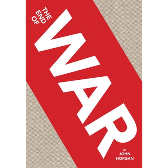 Pre-Owned The End of War (Hardcover) 1936365367 9781936365364