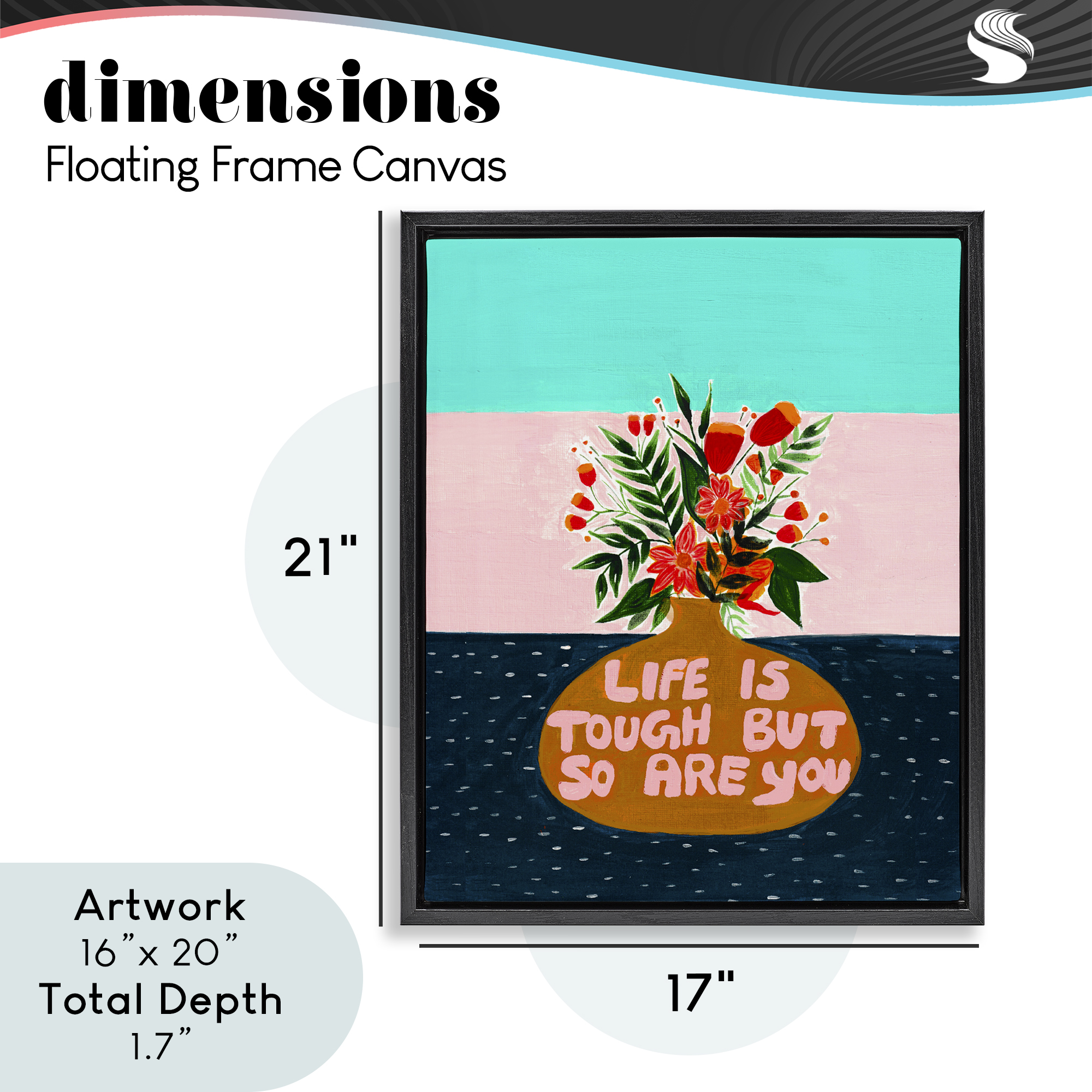 Life Tough So Are You Black Framed Floater Canvas Wall Art, design by Nabeela Rumi