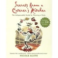 thumbnail image 2 of Pre-Owned Secrets from a Caterer's Kitchen: The Indispensable Guide for Planning a Party Paperback, 2 of 2