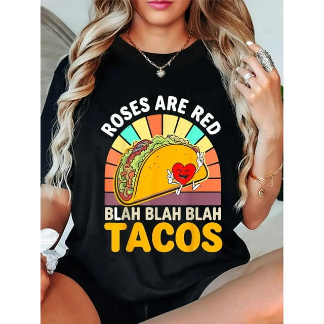 100% Cotton Roses Are Red Blah Tacos Valentine Day Food Lover T-Shirt Tee For Adult, Men, Women, Teen, Teenager, Adolescent, Youth