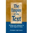 thumbnail image 1 of Pre-Owned The Empire of the Text : Writing and Authority in Early Imperial China (Paperback) 9780847687398, 1 of 1