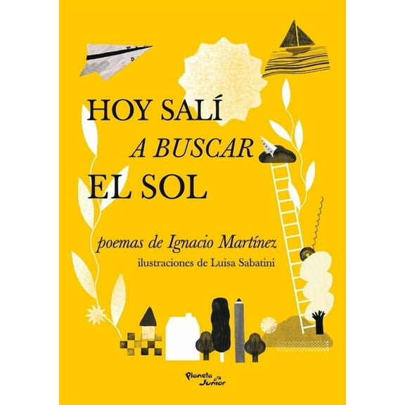Hoy SalÃ­ a Buscar El Sol (PoesÃ­a) / Today I Went in Search of the Sun (Poems), (Paperback)
