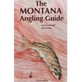 thumbnail image 1 of Pre-Owned The Montana Angling Guide (2nd Edition), 9780961470425, 0961470429, Paperback, First Edition edition, 1 of 1