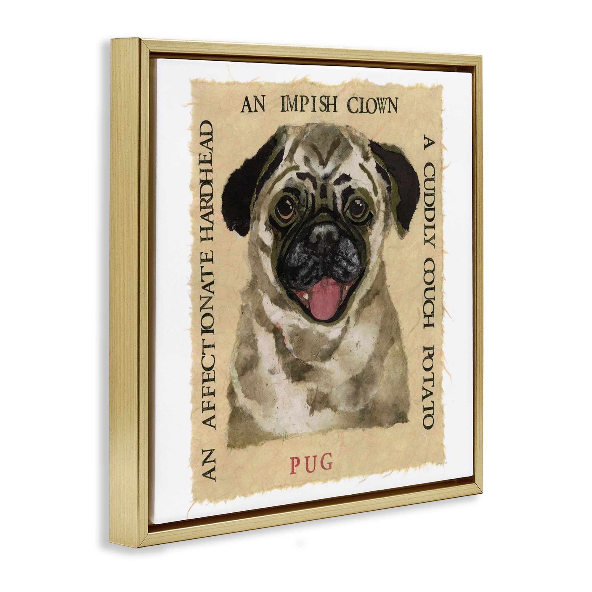 Stupell Industries Fun Pug Pet Phrases Animals Painting Gold Floater Framed Canvas Art Print Wall Art, 18 x 18