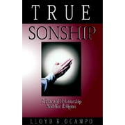 True Sonship - A Place of Relationship & Not Religion