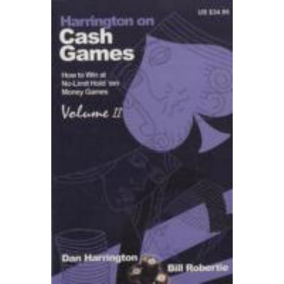 Pre-Owned Harrington on Cash Games: Volume II: How to Play No-Limit Hold 'em Cash Games (Paperback) 1880685434 9781880685433