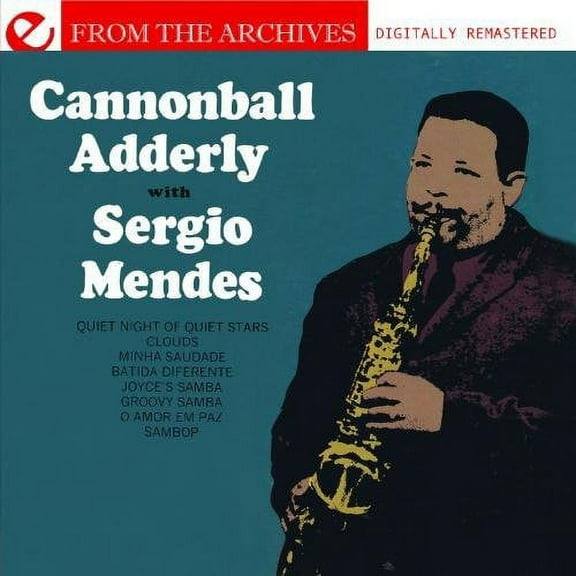 Cannonball Adderley - From the Archives - Music & Performance - CD