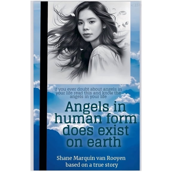 Angels In Human Form Does Exist on Earth, (Paperback)