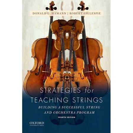 UPC: 9780190643850 | Strategies for Teaching Strings: Building a Successful String and Orchestra Program (Other)