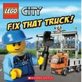 thumbnail image 1 of Pre-Owned Lego City: Fix That Truck! (Paperback) 0545470617 9780545470612, 1 of 1