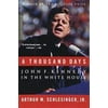 A Thousand Days : John F. Kennedy in the White House, Used [Paperback]