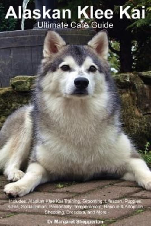 alaskan klee kai ultimate care guide includes alaskan klee kai alaskan klee kai size