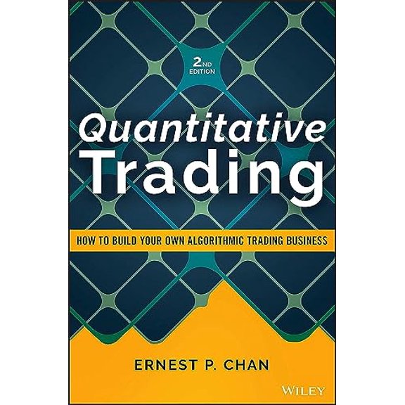 Pre-Owned Quantitative Trading: How to Build Your Own Algorithmic Trading Business (Hardcover) by Ernest P Chan