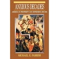 thumbnail image 2 of Norton Twentieth Century America Anxious Decades: America in Prosperity and Depression 1920-1941, (Paperback), 2 of 2