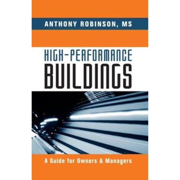 Pre-Owned High-Performance Buildings: A Guide for Owners & Managers (Hardcover) 1439851999 9781439851999