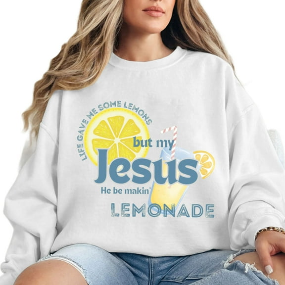 Life Gave Me Some Lemons But My Jesus Makes Lemonade Sweatshirt – Cute Christian Faith Sweater, God’s Got My Back, Inspirational Unisex Gift
