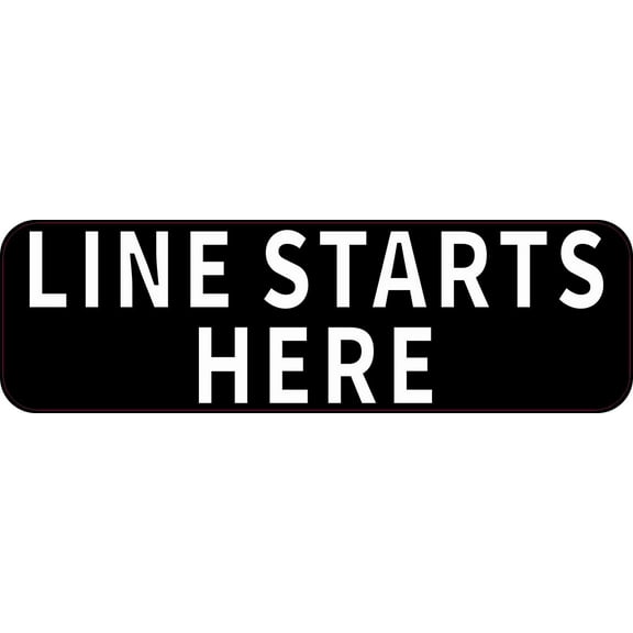 10in x 3in Line Starts Here Sticker Vinyl Business Sign Stickers Decal
