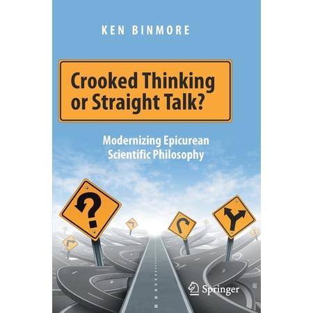 ISBN 9783030395469 product image for Crooked Thinking or Straight Talk?: Modernizing Epicurean Scientific Philosophy  | upcitemdb.com