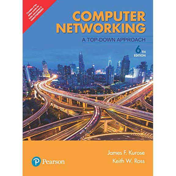 Pre-Owned Computer Networking: A Top-Down Approach, 6th Edition by Ross Keith W. And Kurose James F. (Paperback), English