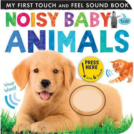 Noisy Baby Animals (Board Book)