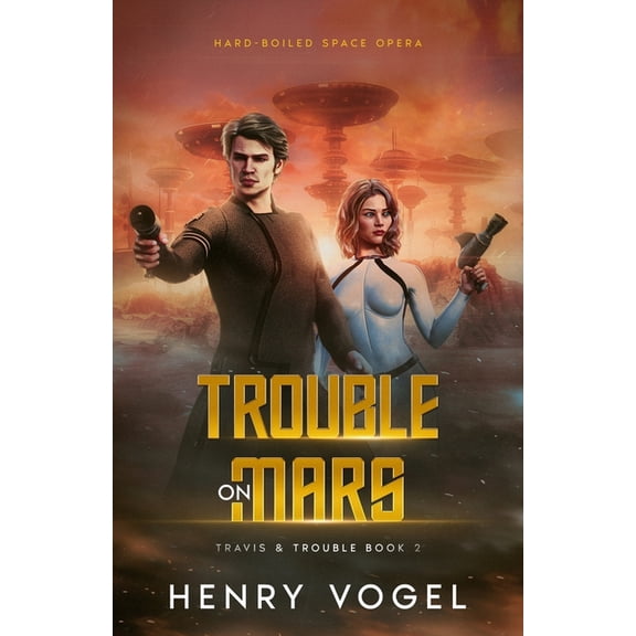 Trouble on Mars, (Paperback)