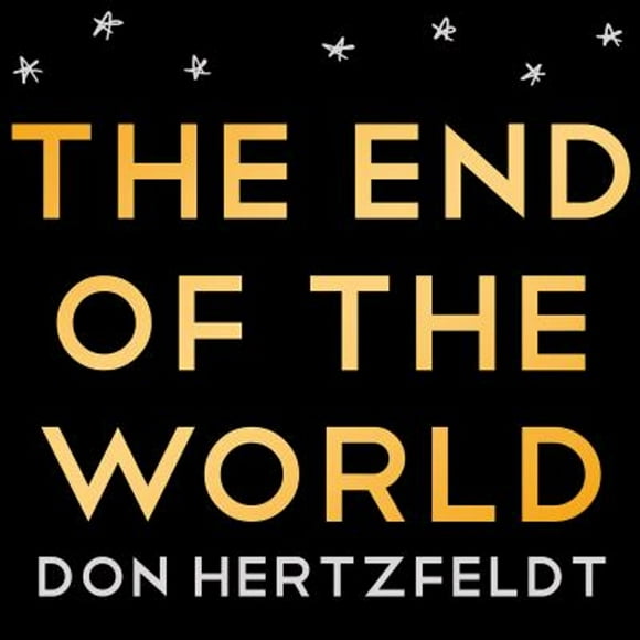 Pre-Owned The End of the World (Hardcover 9781984855350) by Don Hertzfeldt