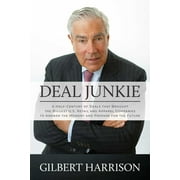 Deal Junkie : A Half-Century of Deals that Brought the Biggest U.S. Retail and Apparel Companies to Answer the Moment and Prepare for the Future (Paperback)