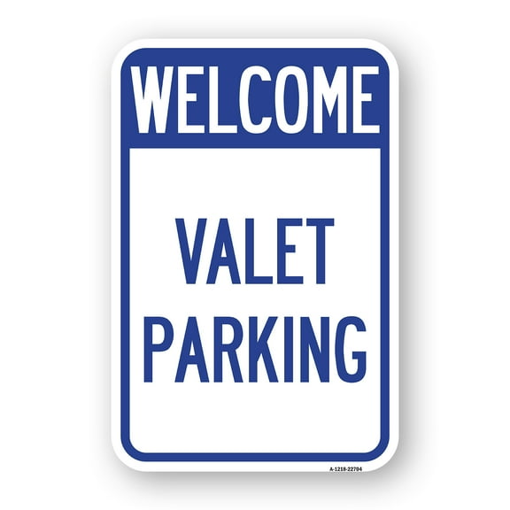 SignMission A-1218-22704 12 x 18 in. Aluminum Sign - Welcome Valet Parking