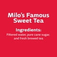 thumbnail image 6 of Milo's Famous Sweet Tea, Refrigerated Iced Tea, 128 fl oz Gallon, 100% Natural, No Preservatives, Brewed Fresh Daily, 6 of 15