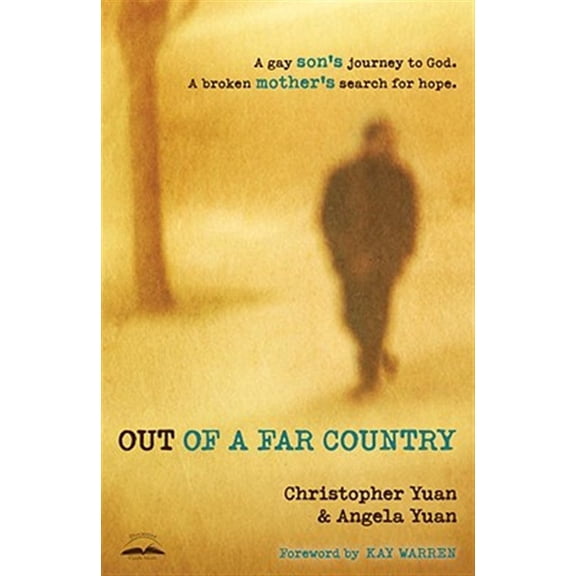 Pre-Owned Out of a Far Country: A Gay Son's Journey to God, a Broken Mother's Search for Hope (Paperback) 0307729354 9780307729354