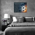 thumbnail image 5 of Soccer Wall Art Soccer Life Lessons Canvas Painting Prints Soccer Sport Inspirational Quotes Pictures Wall Decor Soccer Gifts for Boy Modern Artwork Home Decor for Boy''s Room Bedroom Office 16"x12", 5 of 6