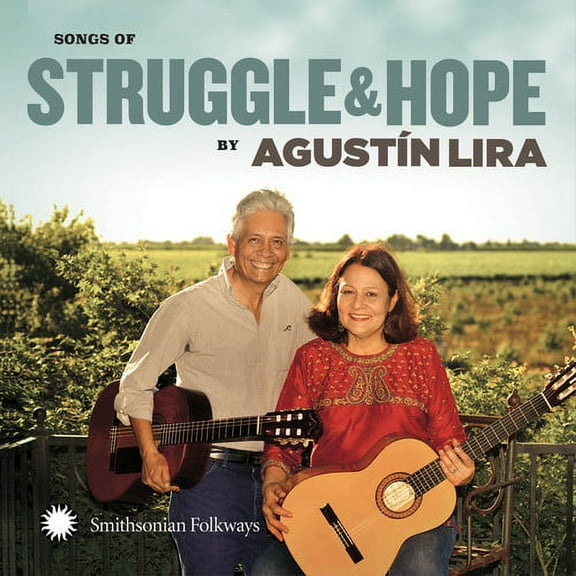 Agustin Lira & Alma - Songs of Struggle and Hope - Latin Pop - CD