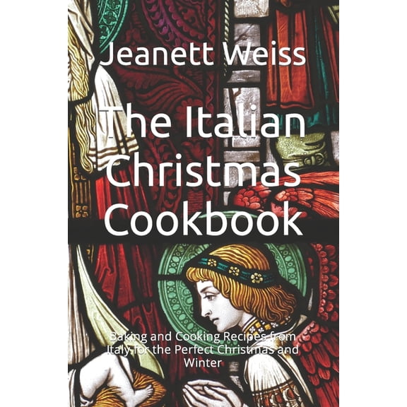 The Italian Christmas Cookbook, (Paperback)