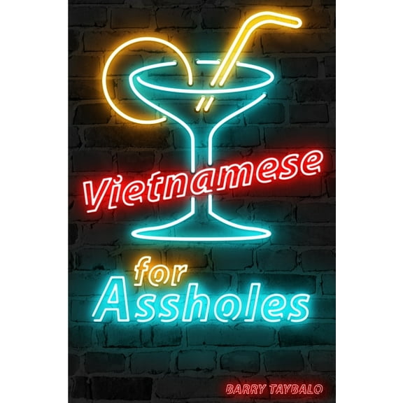 Vietnamese for Assholes, (Paperback)