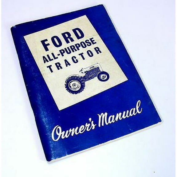 Ford 2000 4000 Gas Diesel Series 1962 1963 1964 Tractor Operators Manuals Owners