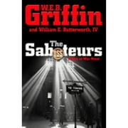 Pre-Owned The Saboteurs (Hardcover 9780399153488) by W E B Griffin, William E Butterworth