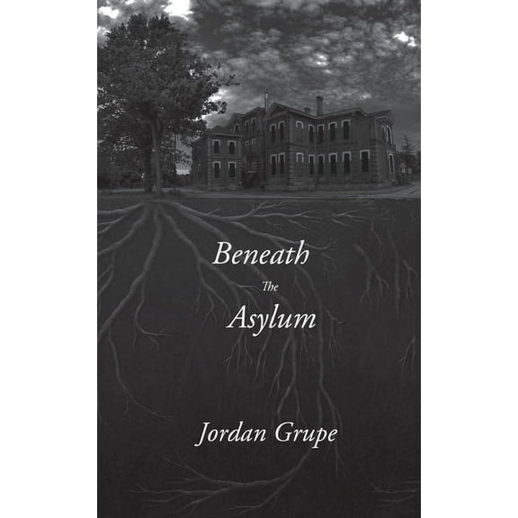 Beneath the Asylum, (Paperback)