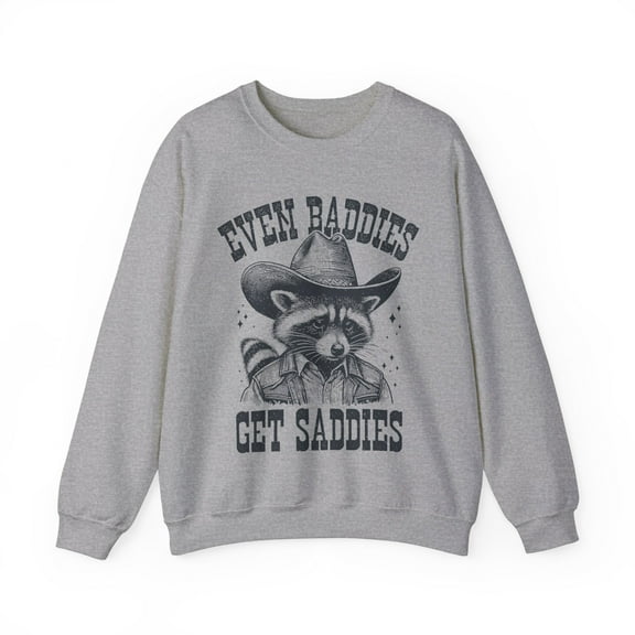 Even Baddies get Saddies Funny Raccoon Sweatshirt, Cowboy Raccoon Shirt