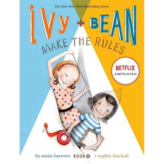 Ivy & Bean Ivy Bean Make the Rules, Book 09, (Hardcover)