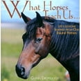 thumbnail image 1 of What Horses Teach Us: Life's Lessons Learned from Our Equine Friends, 1 of 1