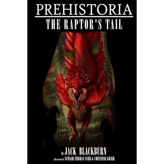 Prehistoria The Raptor's Tail, (Paperback)