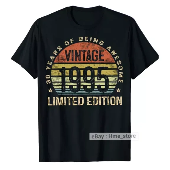 Hot Trending T-Shirt With Vintage 1995 Birthday 30 Years Old Of Being Awesome T-Shirt 30Th Bday Tee Gifts